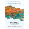 Matthew: An Interpretation Bible Commentary - Hardcover