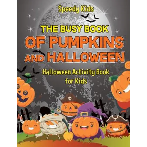 The Busy Book of Pumpkins and Halloween - Halloween Activity Book for Kids - Paperback