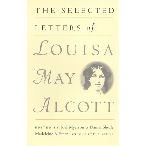 The Selected Letters of Louisa May Alcott - Paperback