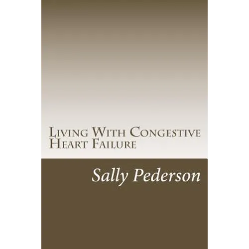 Living with Congestive Heart Failure - Paperback
