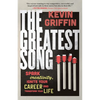 The Greatest Song: Spark Creativity, Ignite Your Career, and Transform Your Life - Paperback