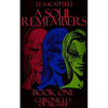 A Soul Remembers - Paperback