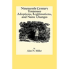 Nineteenth Century Tennessee Adoptions, Legitimations, and Name Changes - Paperback