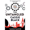 The Untangled Cassie Black - Paperback