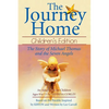The Journey Home: Children's Edition: The Story of Michael Thomas ANS the Seven Angels - Paperback