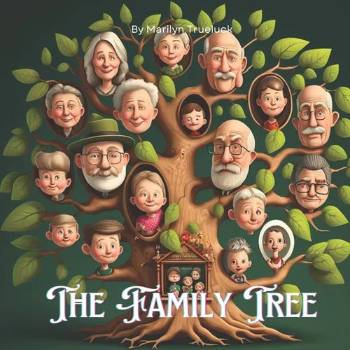 The Family Tree: A Children's Rhyming Picture Story Book Tale of Family Ancestry and Relationships - Paperback