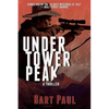 Under Tower Peak: A Tommy Smith High Country Noir, Book One - Paperback