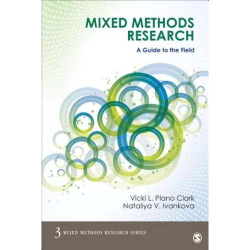 Mixed Methods Research: A Guide to the Field - Paperback