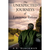 The Unexpected Journeys of Lawrence Tyrone - Paperback