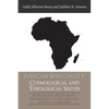 African Spirituality: Cosmological and Theological Values: Myths from South Eastern Nigeria: an Examination of Their Cosmological and Theolo - Paperback