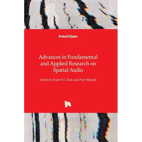 Advances in Fundamental and Applied Research on Spatial Audio - Hardcover