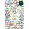 Around the World in 50 Years: My Adventure to Every Country on Earth - Paperback