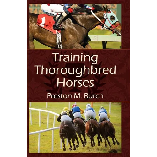 Training Thoroughbred Horses - Hardcover