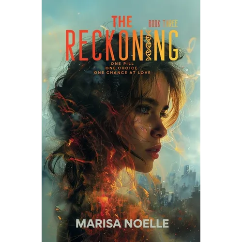 The Reckoning: A Young Adult Coming of Age Sci-fi Dystopian Romance - Paperback