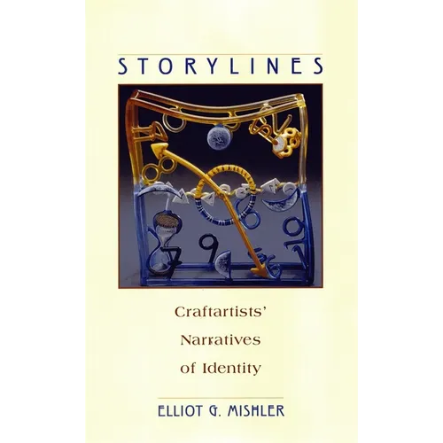 Storylines: Craftartists' Narratives of Identity - Paperback