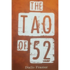 Tao of 52: The Discovery of the Lost Science - Paperback