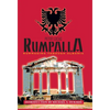 Rumpalla: Rummaging Through Albania - Hardcover