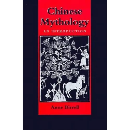 Chinese Mythology: An Introduction - Paperback