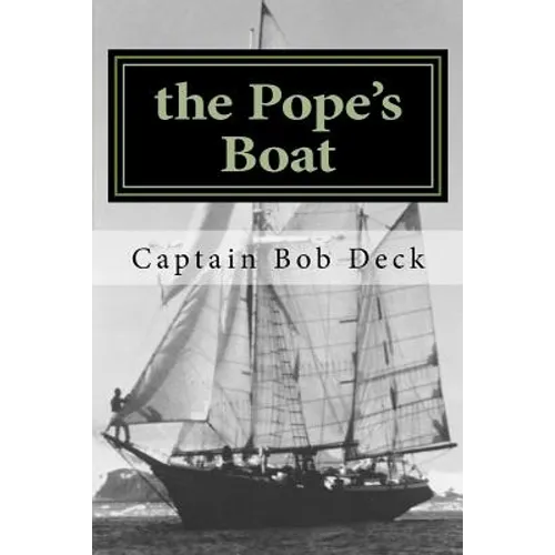 The Pope's Boat: a River Rat on Lake Superior - Paperback