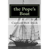 The Pope's Boat: a River Rat on Lake Superior - Paperback