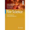 Fire Science: From Chemistry to Landscape Management - Paperback