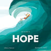 My name is Hope: A story about love, courage and hope - Paperback