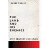 The Lamb and His Enemies - Paperback