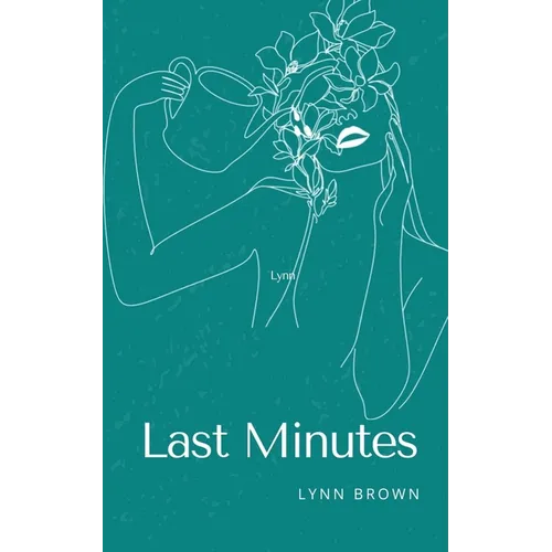 Last Minutes - Paperback
