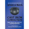 Cast Iron Conviction - Paperback