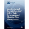 Applications of Remote Sensing/ GIS in Water Resources and Flooding Risk Managements - Paperback