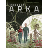 Project Arka: Into the Dark Unknown - Hardcover