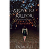 A Love to Kill for: A Meadow Oaks Novel - Hardcover
