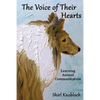 The Voice of Their Hearts: Learning Animal Communication - Paperback