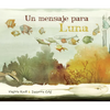 Un Mensaje Para Luna (Moon's Messenger) - Paperback