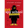 Evil Spy School the Graphic Novel - Hardcover