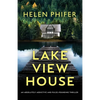 Lakeview House: An absolutely addictive and pulse-pounding thriller - Paperback