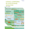 Using Corpora in Discourse Analysis - Paperback