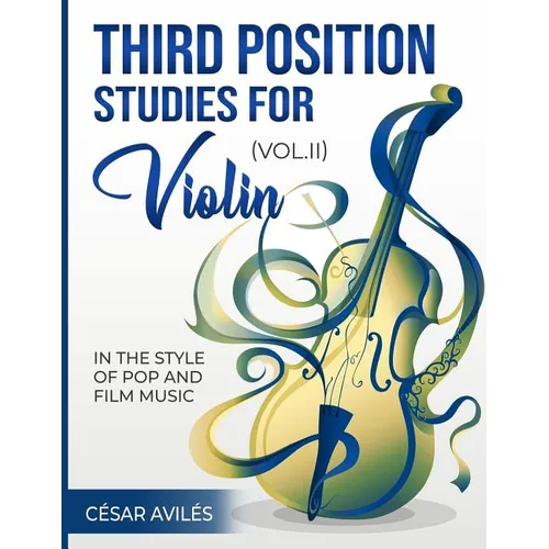 Third Position Studies for Violin, Vol. II - Paperback
