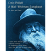 A Walt Whitman Songbook: A Song of the Rolling Earth for Voice and Piano - Paperback