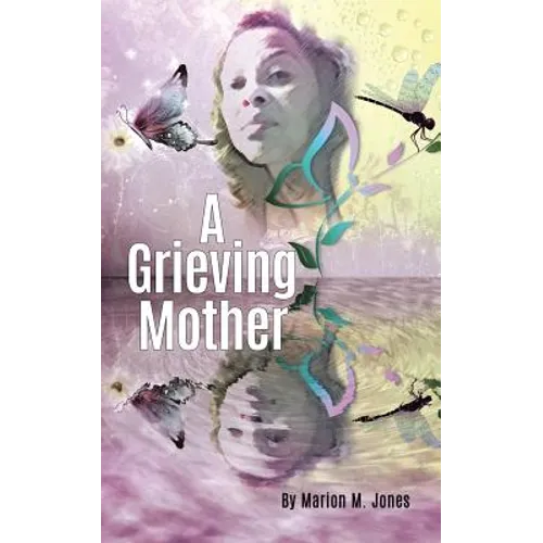 A Grieving Mother - Paperback