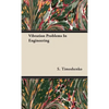 Vibration Problems In Engineering - Hardcover