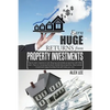 Earn Huge Returns from Property Investments: Tips to earn maximum rent. Buying real estate properties with little cash. Tips on choosing the best resi - Paperback