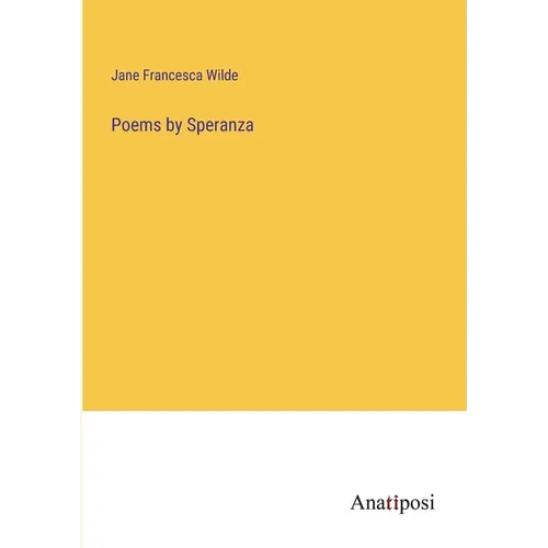 Poems by Speranza - Paperback