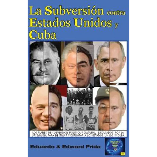 La Subversión Contra Estados Unidos Y Cuba - Paperback