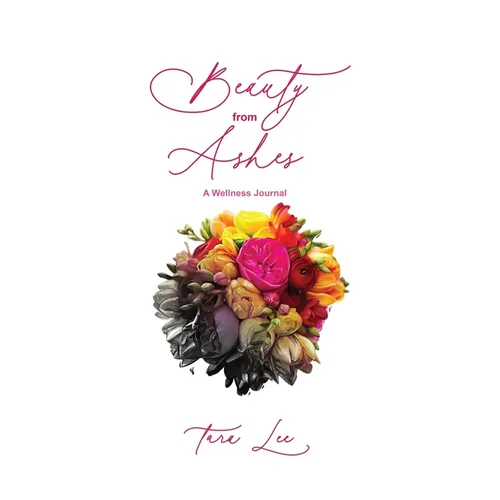 Beauty From Ashes - Paperback