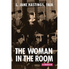 The Woman in the Room: A Memoir - Paperback
