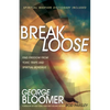 Break Loose: Find Freedom from Toxic Traps and Spiritual Bondage - Paperback