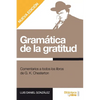 Gramática de la gratitud.: Comentarios a todos los libros de G. K. Chesterton - Paperback