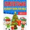 Christmas Activity Book for Kids Ages 6-8: Over 60 Christmas Coloring Pages, Mazes, Sudoku Puzzles, Word Search, and More! - Paperback