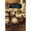 Matagorda County - Hardcover